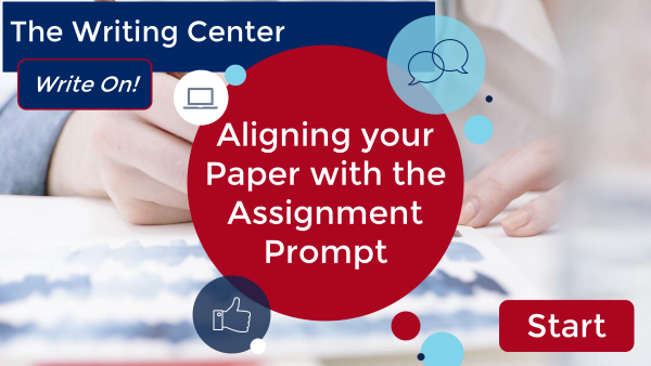 Aligning your paper with the assignment prompt