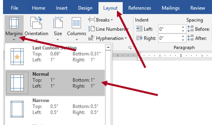In a Word document, the Layout tab includes a Margins dropdown menu for you to choose the Normal margin option. 