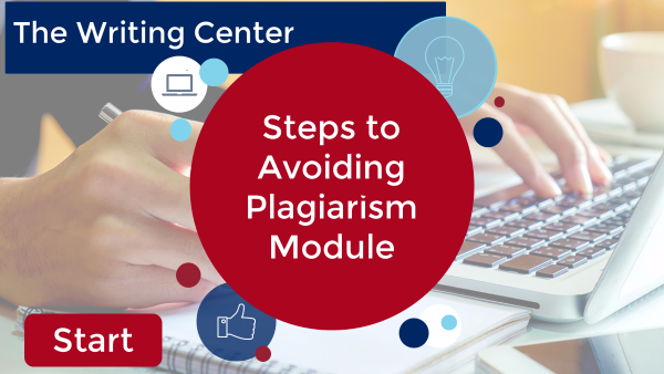 Steps to Avoiding Plagiarism Module